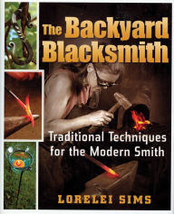 Free downloaded ebooks Backyard Blacksmith by Lorelei Sims 9780785825678 in English