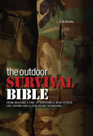 Title: Outdoor Survival Bible, Author: Rob Beattie