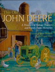 Title: This Old John Deere, Author: Dregni