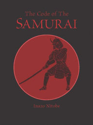 Title: Code of the Samurai, Author: Nitobe