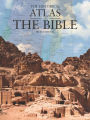 The Historical Atlas of the Bible