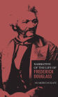 The Narrative of the Life of Frederick Douglass: Volume 3