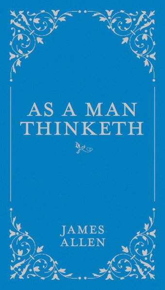 As a Man Thinketh