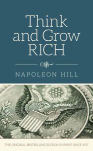 Title: Think and Grow Rich, Author: Napoleon Hill