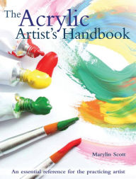 Free audio books motivational downloads Acrylic Artist's Handbook: An Essential Reference for the Practicing Artist 9780785833819 CHM