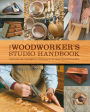 Woodworker's Studio Handbook