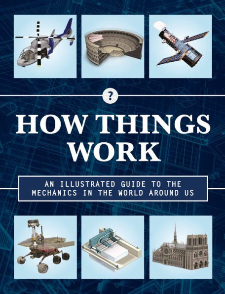 How Things Work 2nd Edition