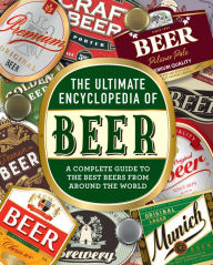Title: Ultimate Encyclopedia of Beer, Author: Bill Yenne