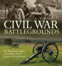 Civil War Battlefields: The Illustrated History of the War's Pivotal Battles and Campaigns