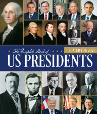 E book free downloads The Complete Book of US Presidents, Fourth Edition: Updated for 2021 9780785839231 PDF by Bill Yenne in English