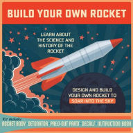 Title: Build Your Own Rocket, Author: Chartwell Books