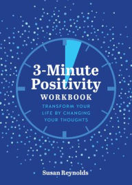 Title: 3-Minute Positivity Workbook, Author: Reynolds