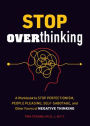 Stop Overthinking