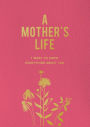 A Mother's Life