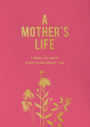 Mother's Life