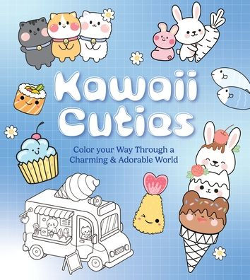 Kawaii Cuties Coloring Book