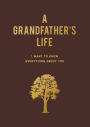 A Grandfathers Life