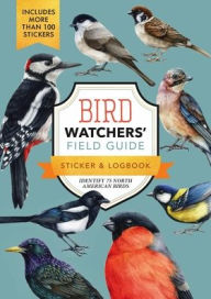 Epub ebooks torrent downloads Bird Watchers' Field Guide Sticker & Logbook: Identify 75 North American Birds