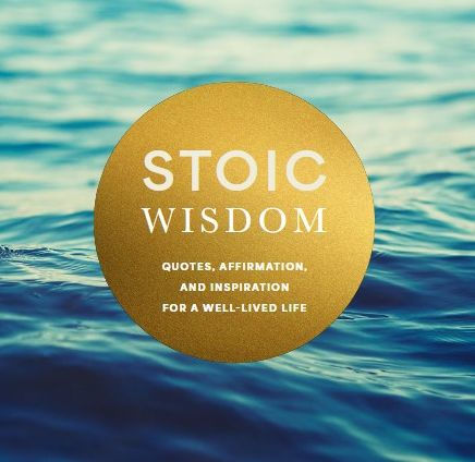 Stoic Wisdom