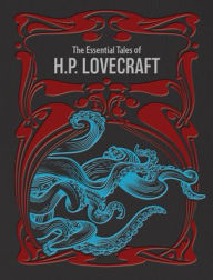 Title: The Essential Tales of H.P. Lovecraft, Author: H. P. Lovecraft