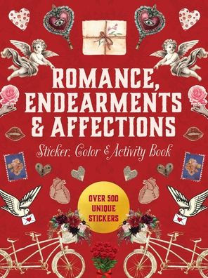 Romance, Endearments, & Tokens of Affection Sticker, Color & Activity Book