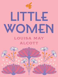 Title: Little Women, Author: Louisa May Alcott