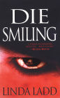 Die Smiling (Claire Morgan Series #3)