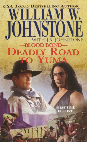 Deadly Road to Yuma (Blood Bond Series #13)