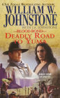 Deadly Road to Yuma (Blood Bond Series #13)