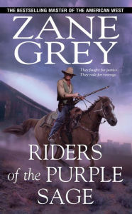 Free books download ipod touch Riders of the Purple Sage (English literature) DJVU ePub PDB 9798765528877