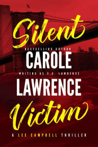 Title: Silent Victim, Author: C.E. Lawrence