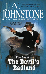 Title: The Loner: The Devil's Badland, Author: J. A. Johnstone