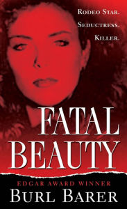 Title: Fatal Beauty, Author: Burl Barer