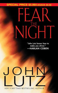 Title: Fear The Night, Author: John Lutz