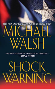 Title: Shock Warning, Author: Michael Walsh