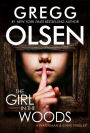 The Girl in the Woods by Gregg Olsen | eBook | Barnes & Noble®