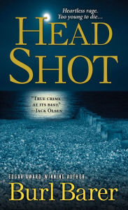 Title: Head Shot, Author: Burl Barer