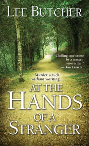 Title: At the Hands of a Stranger, Author: Lee Butcher