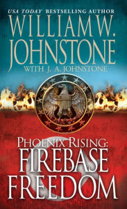 Title: Firebase Freedom, Author: William W. Johnstone