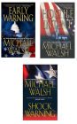 Michael Walsh Bundle: Hostile Intent, Early Warning & Shock Warning