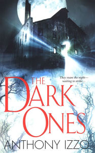 Title: The Dark Ones, Author: Anthony Izzo