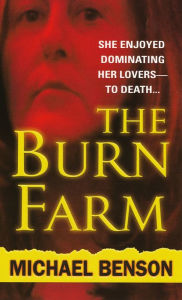 Title: The Burn Farm, Author: Michael Benson