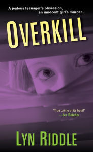 Title: Overkill, Author: Lyn Riddle