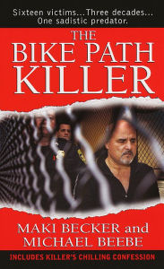 Title: The Bike Path Killer, Author: Michael Beebe