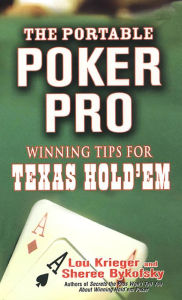 Title: The Portable Poker Pro: Winning Tips For Texas Hold'em, Author: Sheree Bykofsky