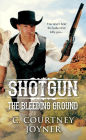 Shotgun: The Bleeding Ground