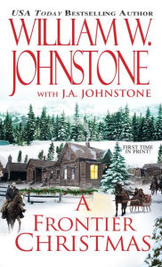 Title: A Frontier Christmas, Author: William W. Johnstone