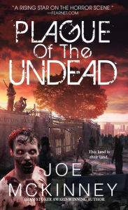 Title: Plague of the Undead, Author: Joe McKinney