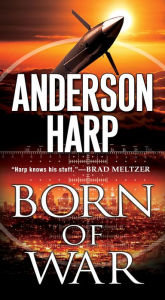 Title: Born of War, Author: Anderson Harp