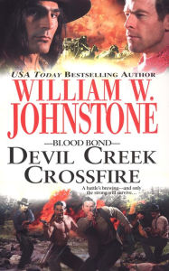 Title: Devil Creek Crossfire, Author: William W. Johnstone